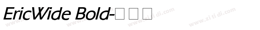 EricWide Bold字体转换